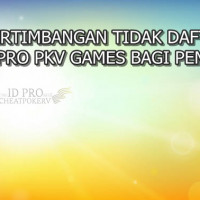 PERTIMBANGAN TIDAK DAFTAR ID PRO PKV GAMES BAGI PEMULA