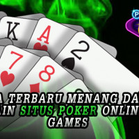 CARA-TERBARU-MENANG-DALAM-BERMAIN-SITUS-POKER-ONLINE-PKV-GAMES