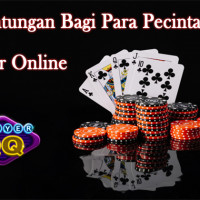 Keuntungan-Bagi-Para-Pecinta-Poker-Online